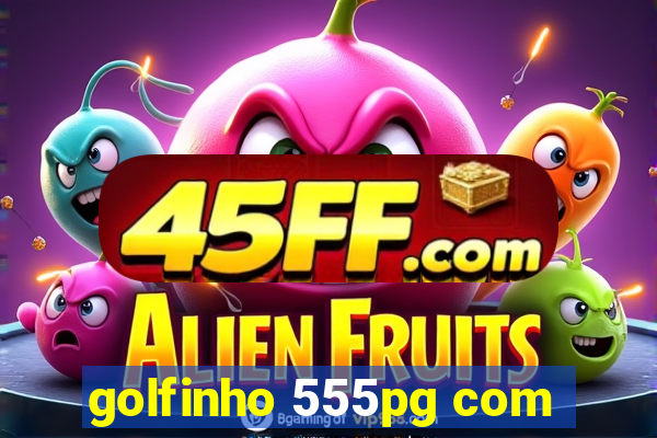 golfinho 555pg com